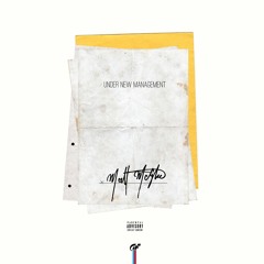 Matt McGhee - 'Under New Management' (Mixtape)