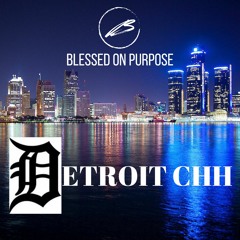 #DetroitCHH