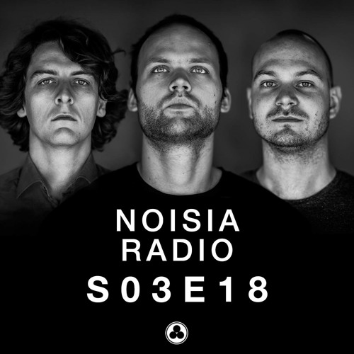 Noisia Radio S03E18