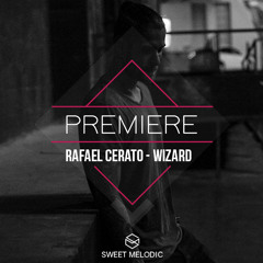 Rafael Cerato - Wizard (Original Mix) [Blindfold Recordings]