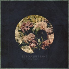 L'ENTOURLOOP - Le bouquet fané