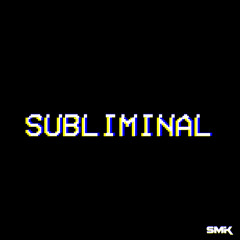 Subliminal