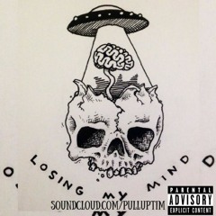 PullUpTim x DannyBaby - Losing my mind