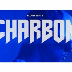 Floow On The Track - Charbon [ BOOBA / DRAKE TYPE BEAT 2017 ]
