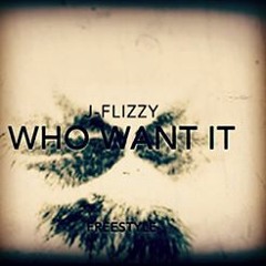 WHO WANTS IT FREESTYLE