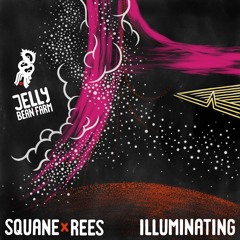 Squane x Rees - Illuminating EP