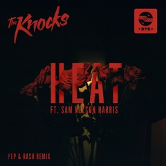 HEAT (feat. Sam Nelson Harris) [Pep & Rash Remix]