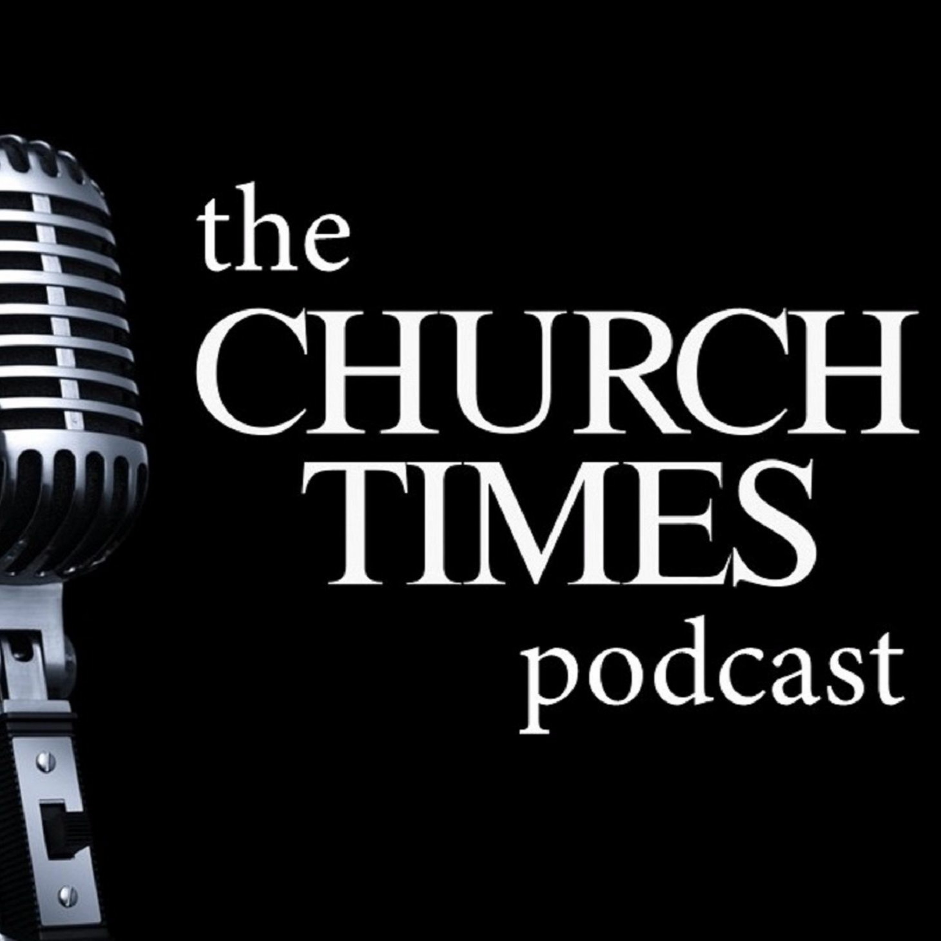 The Church Times Podcast