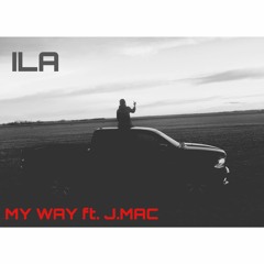 My Way (ft. J.mac)