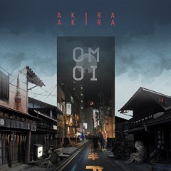 Akira Akira - Omoi (EP Sampler) OUT NOW