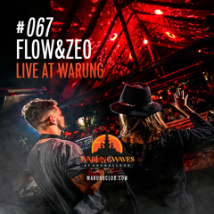 Flow&Zeo live at Warung @ Warung Waves #067