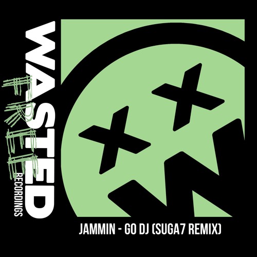 Jammin - Go Dj (Suga7 Remix)[Click Buy to DL]