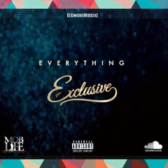 Everything Exclusive (All Summer 17)