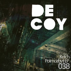 Ketch - BRLN (Original Mix)[DECOY]