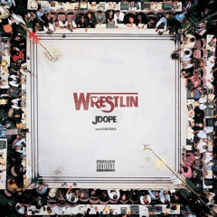 Wrestlin (Prod. SubZero)