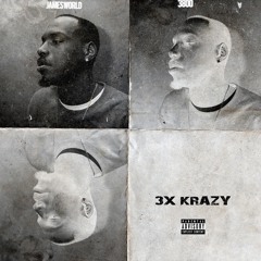 3x Krazy Freestyle (James World)