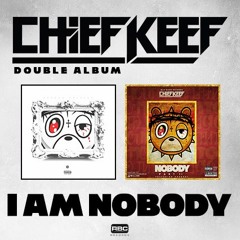 Chief Keef- Nobody (Feat. Kanye West)