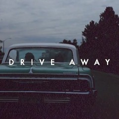 Drive Away song