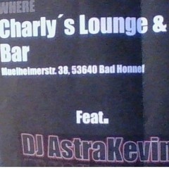 Von Nüchtern Bis Zum Gegenteil - Best Of Astra Kevin (Part 1) @ Charly's Lounge