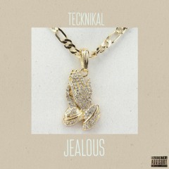 - Jealous - (prod. by Mubz Beats)