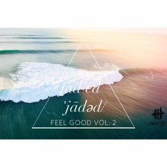 jaded (Feel Good Vol. 2) By DJ Skeety