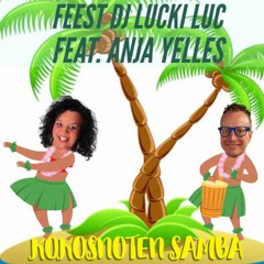 Feest DJ Lucki Luc feat. Anja Yelles - Kokosnoten Samba