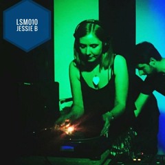 LSM010 - Jessie B