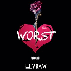 ILLY Raw - Worst