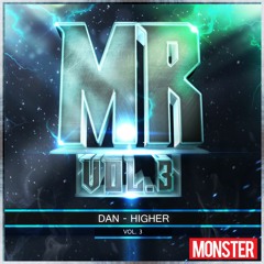 Dan - Higher (Monster Records Vol. 3)【FREE DOWNLOAD】