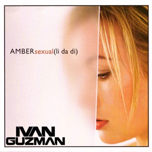 Amber - Sexual (Ivan Guzman Li Da Di Remix)