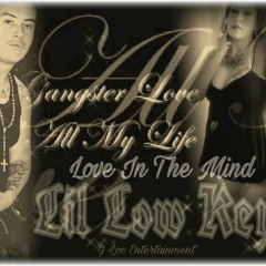 LOVE IN THE MIND by LIL LOW KEY