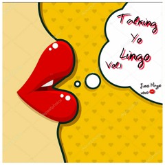 Talking Yo Lingo Vol. 1