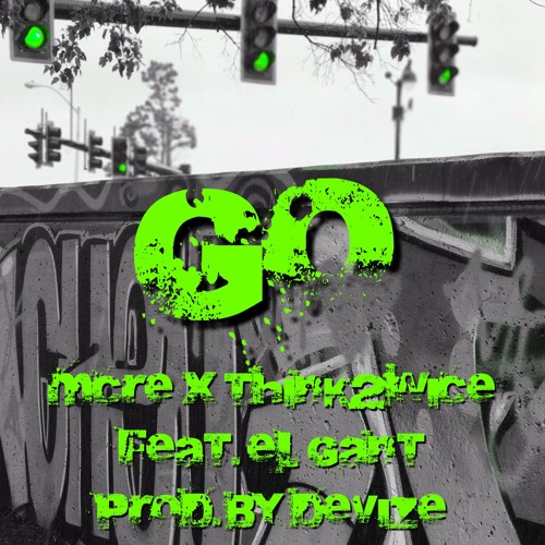 Go feat. El Gant (prod. By Devize)
