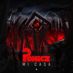Ponicz - Mi Casa