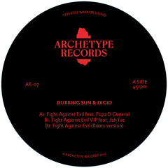 Dubbing Sun & Digid - Fight Against Evil (AR07) [FKOF Promo]