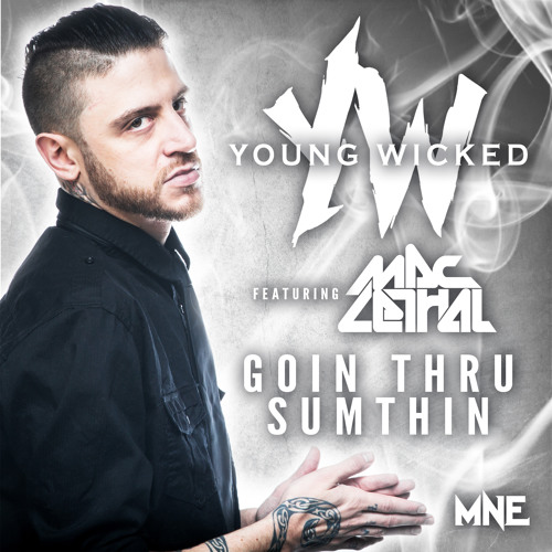 Goin' Thru Sumthin' Feat. Mac Lethal
