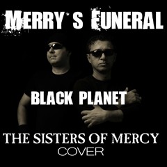 Black Planet (The Sisters Of Mercy Cover)