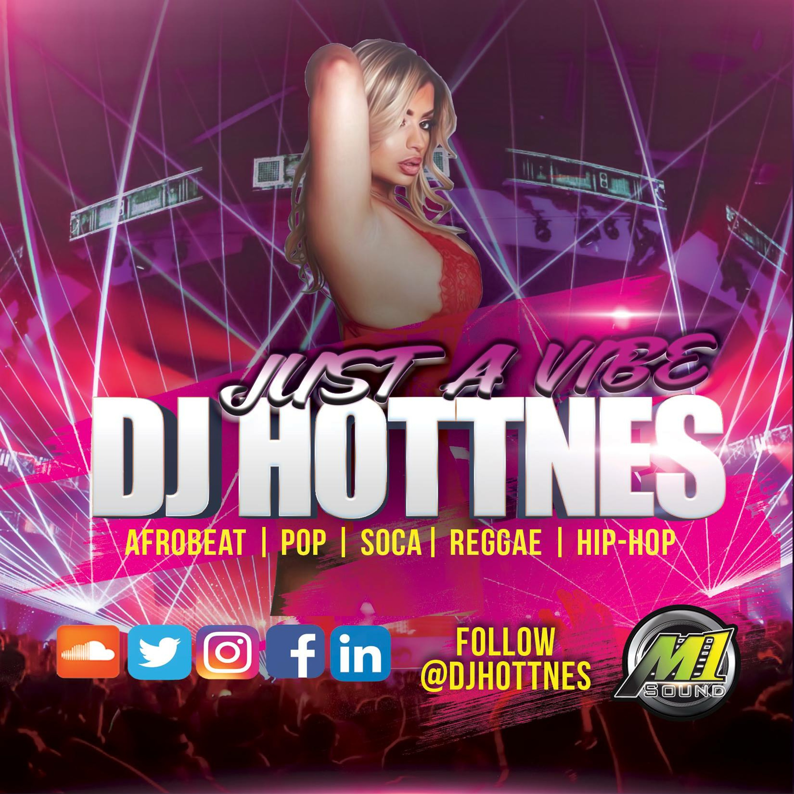 Just A Vibe - Dj Hottnes M1 Sound episode artwork