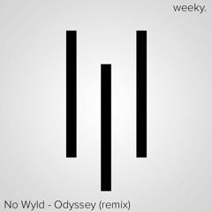 No Wyld - ODYSSEY (WEEKY Remix )