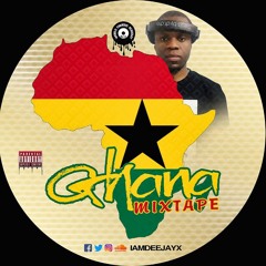 GHANA MIXTAPE BY DEEJAY X