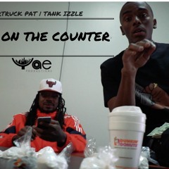 Money On The Counter x Tank Izzle
