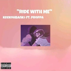 RideWithMe Ft.proppa