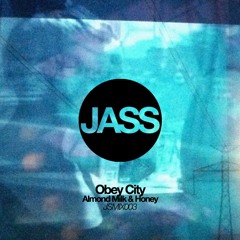 Obey City - Almond Milk & Honey (JSMIX003)