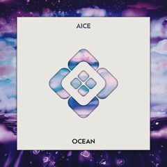 Aice - Ocean