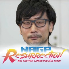 NAGP Resurrection Episode 01: The Crying Game