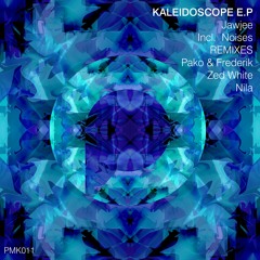 Jawjee - Kaleidoscope (Nila Remix) PMK011 (Preview)