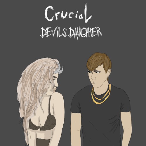 Devil's Daughter - CruciaL