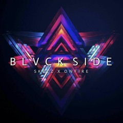 ONFIRE x Skelz - BLVCKSIDE (Original Mix)*SUPPORTED By MILANO, MADDOX, DAFRAES*