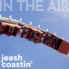 Coastin' - Jeesh