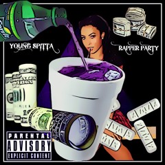 RAPPER PARTY | YOUNG SPITTA